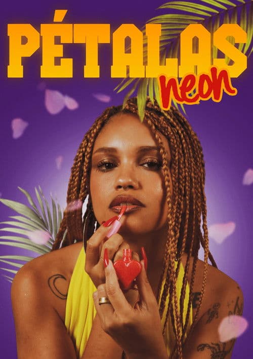 NEON PETALS poster