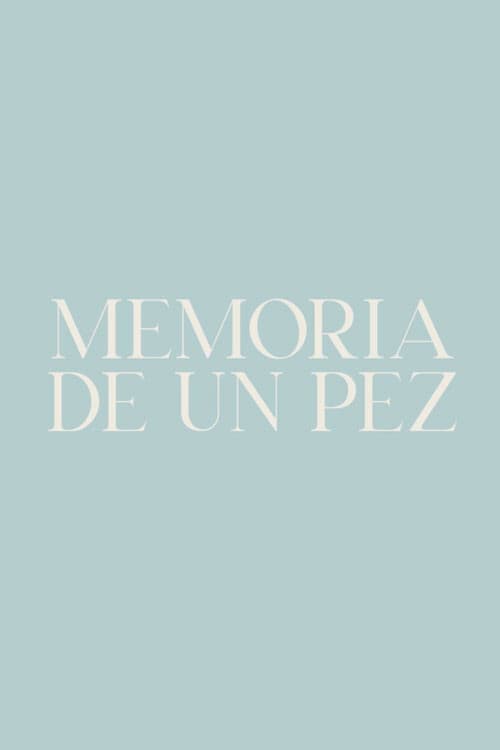 Memoria de un pez poster