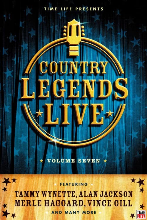 Time-Life: Country Legends Live, Vol. 7 poster