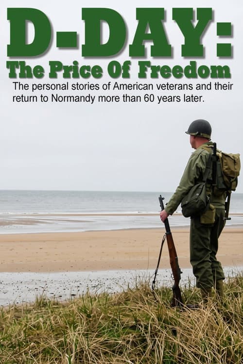 D-Day: The Price Of Freedom poster