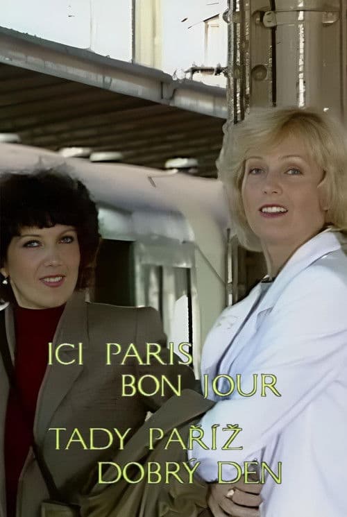 Tady Paříž, dobrý den poster
