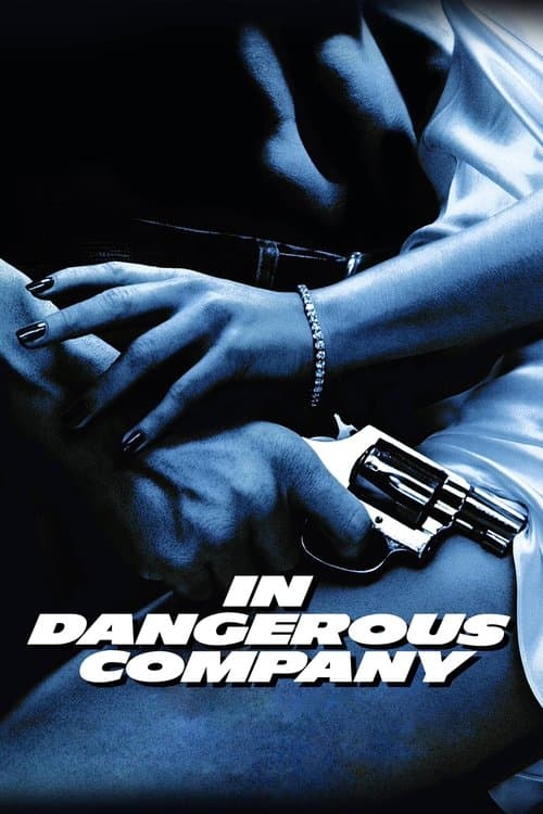 In Dangerous Company poster