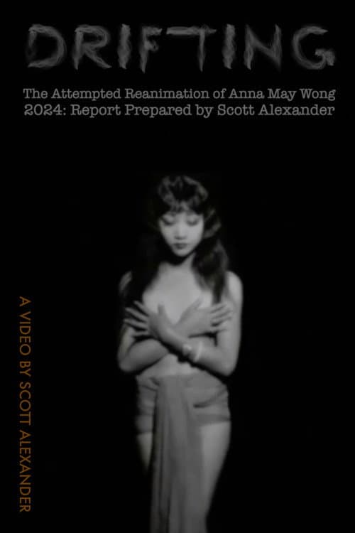 Drifting (The Attempted Reanimation of Anna May Wong) poster