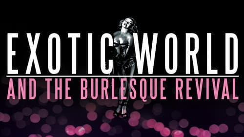 Exotic World and the Burlesque Revival poster