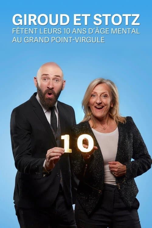 Giroud et Stotz fêtent leurs 10 ans d'âge mental au Grand Point Virgule poster