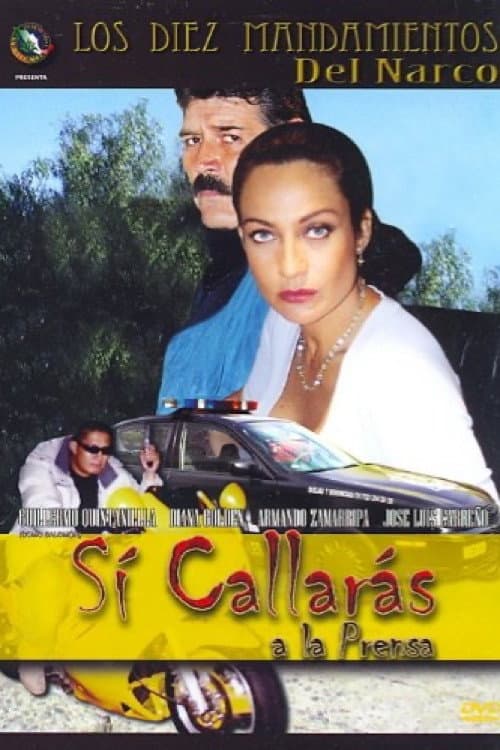Si callarás a la prensa poster
