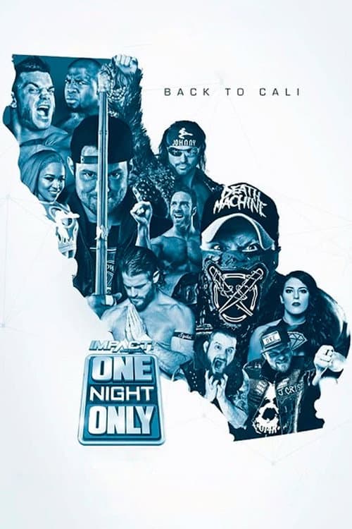 IMPACT One Night Only: Back to Cali poster