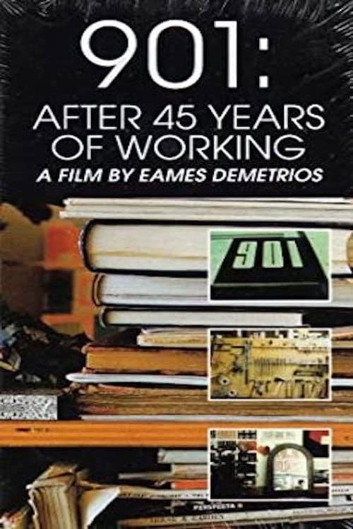 901: After 45 Years of Working poster