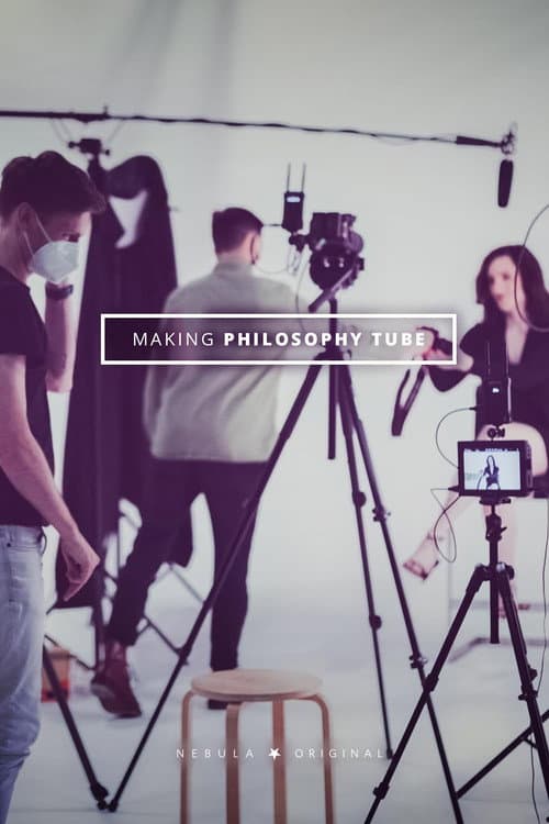 Making Philosophy Tube poster