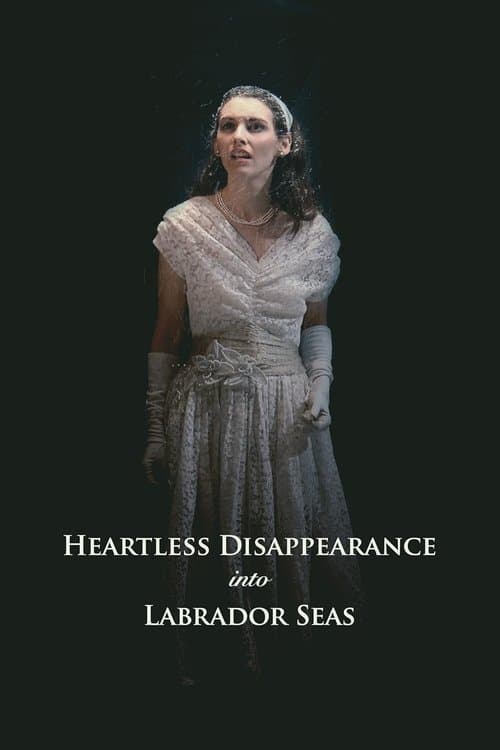 Heartless Disappearance Into Labrador Seas poster