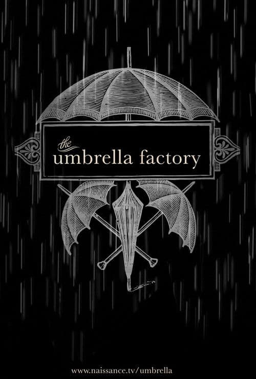 The Umbrella Factory poster