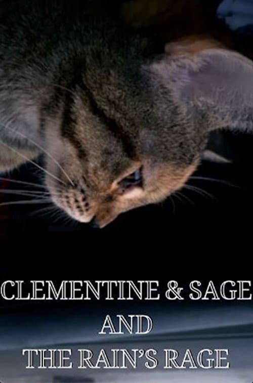 Clementine & Sage and The Rain's Rage poster