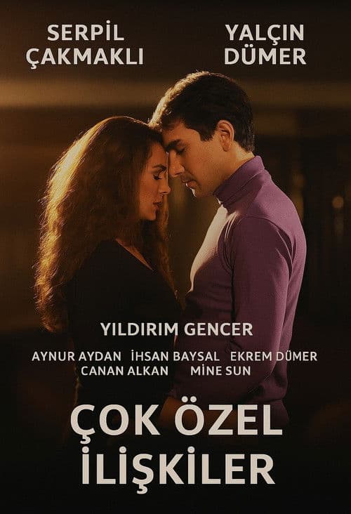 Çok Özel İlişkiler poster