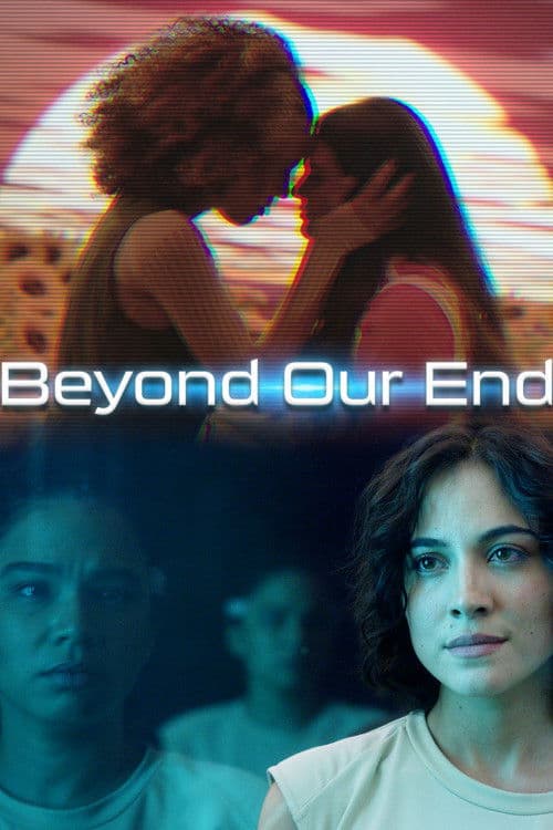Beyond Our End poster