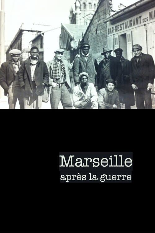 Marseille après la guerre poster