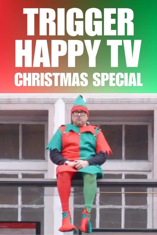Trigger Happy TV: Christmas Special poster