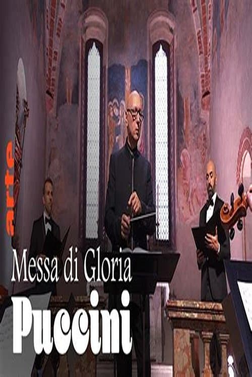 Puccini: Messa di Gloria - Pilgrimage to Ticino poster