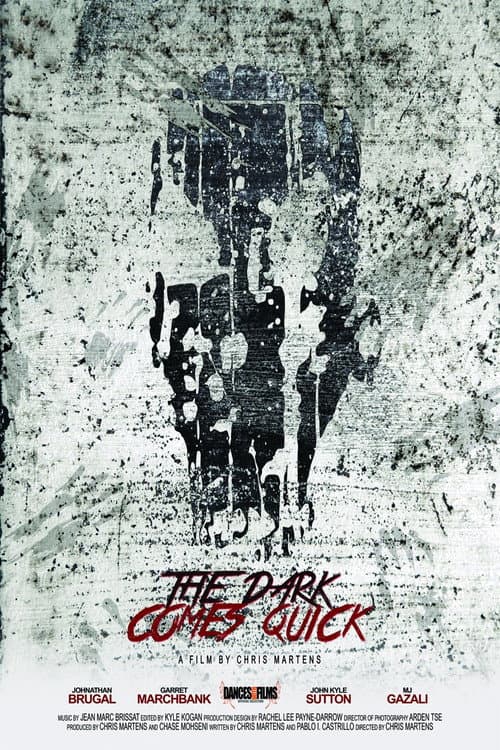 The Dark Comes Quick poster