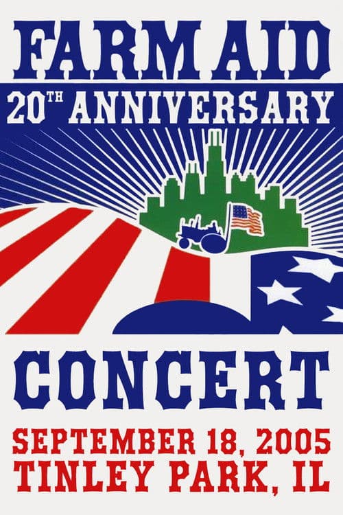 Farm Aid: 20th Anniversary Concert poster