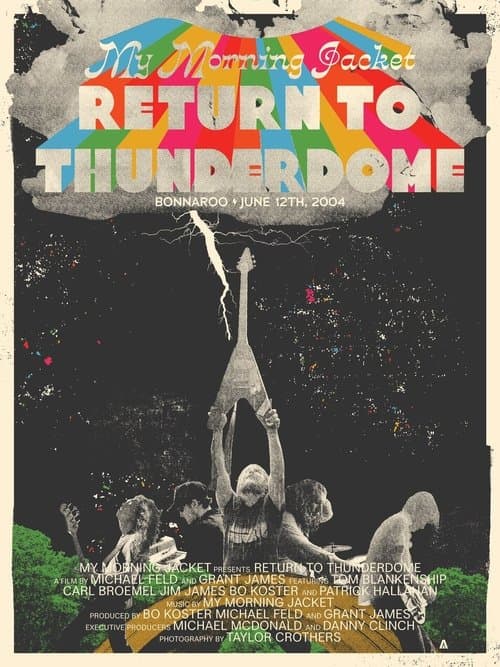 My Morning Jacket - Return To Thunderdome poster