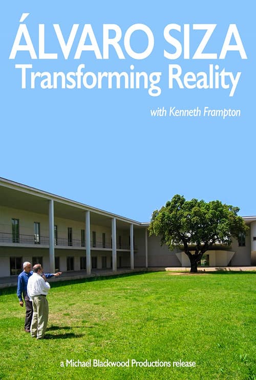 Alvaro Siza: Transforming Reality poster