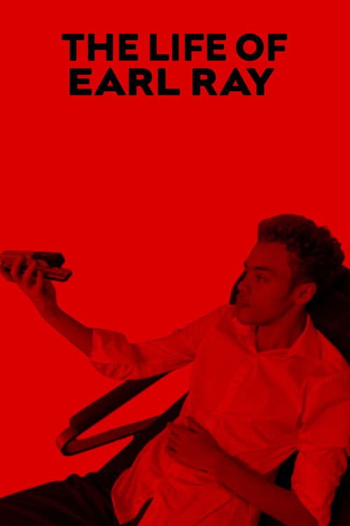 The Life of Earl Ray poster
