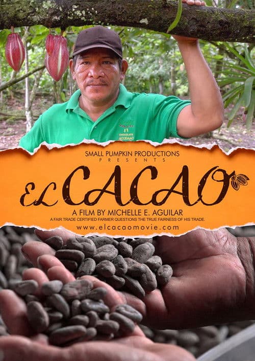 El Cacao: The Challenge of Fair Trade poster