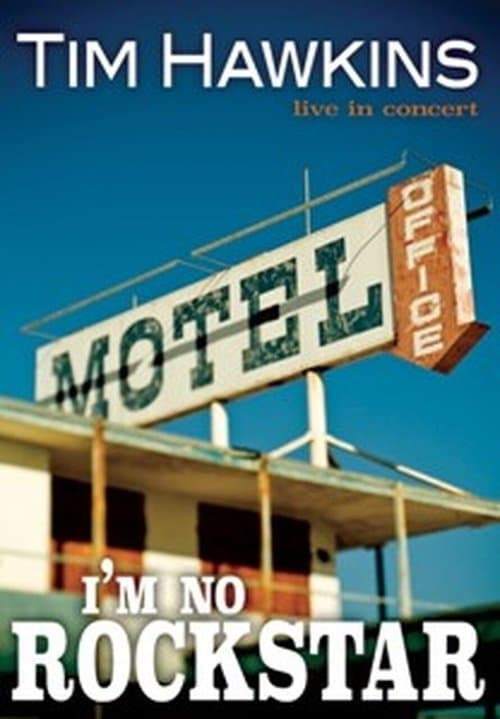 Tim Hawkins: I'm No Rockstar poster