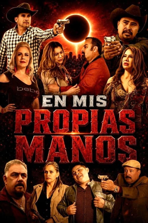 En Mis Propias Manos poster