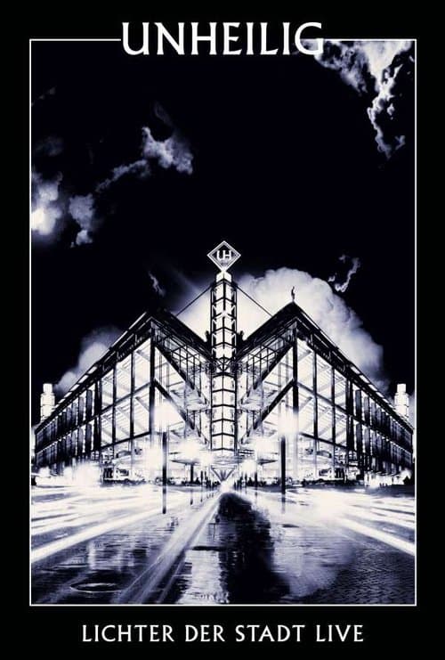 Unheilig - Lichter der Stadt - Hinter den Kulissen poster