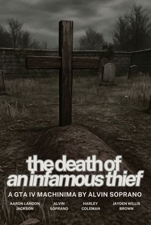The Death of an Infamous Thief poster
