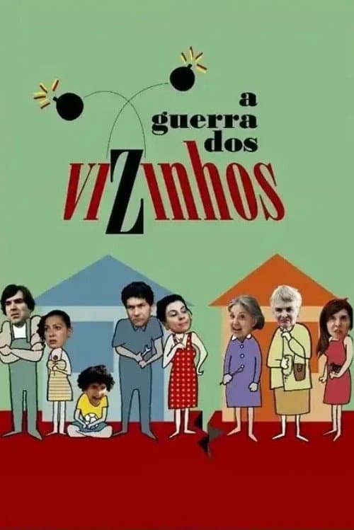 A Guerra dos Vizinhos poster