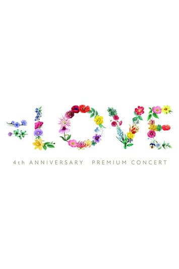 =LOVE 4th Anniversary Premium Concert poster