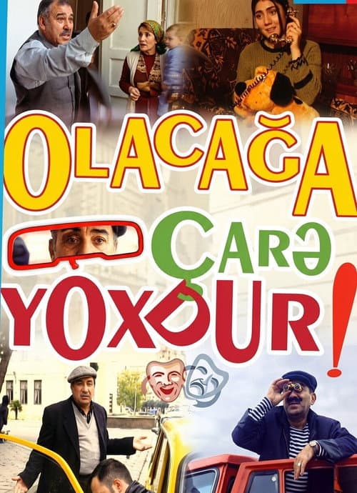 Olacağa çarə yoxdur poster