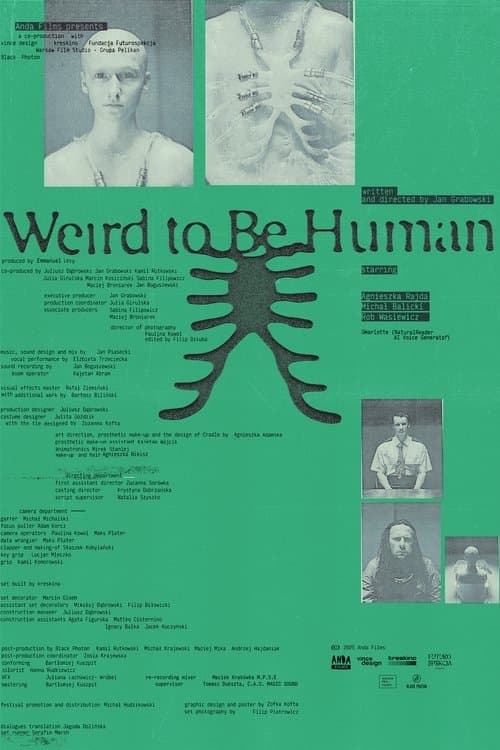 Weird to Be Human poster