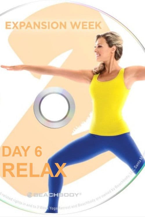 3 Weeks Yoga Retreat - Week 2 Expansion - Day 6 Relax poster