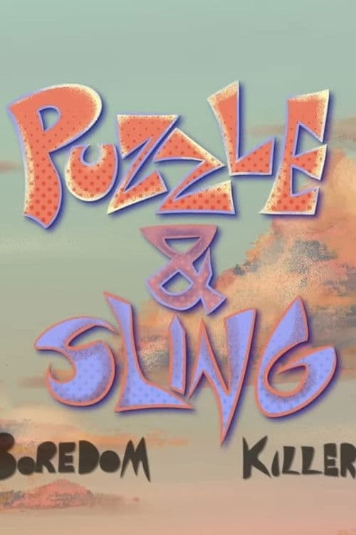 Puzzle & Sling: Boredom Killers poster