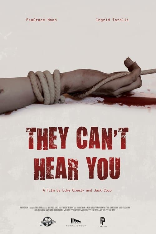 They Can't Hear You poster