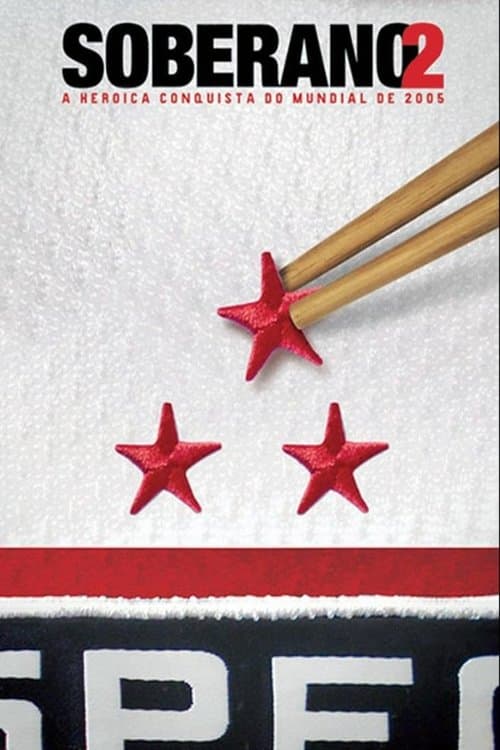 Sovereign 2: The Historic 2005 Club World Championship Conquest poster