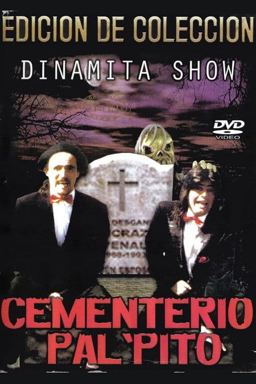 Dinamita Show: Cementerio Pal Pito 1 poster