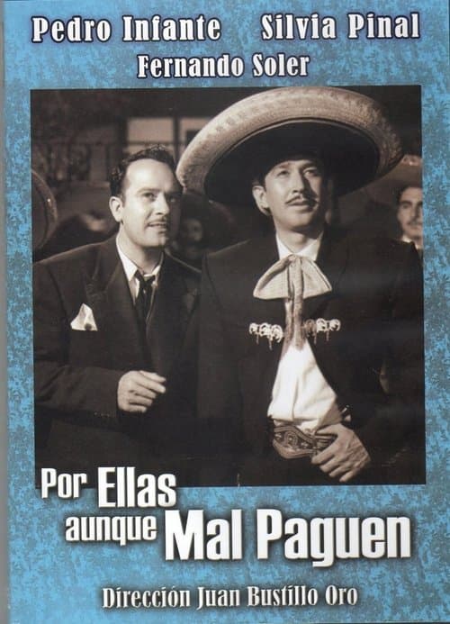 Por ellas aunque mal paguen poster