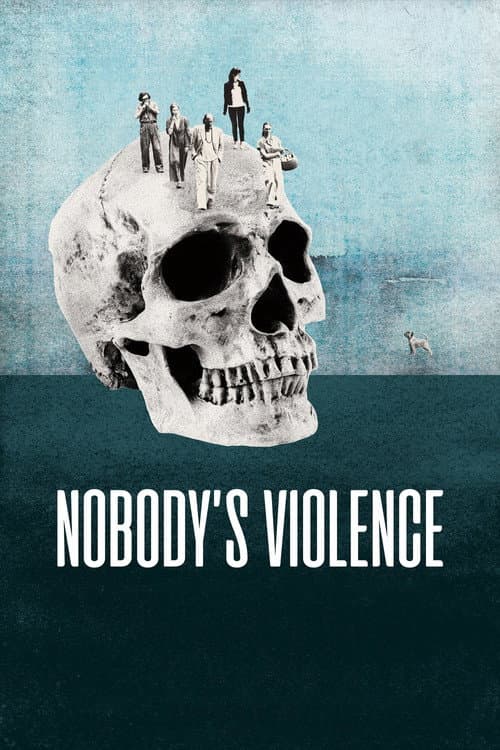 Nobody's Violence poster