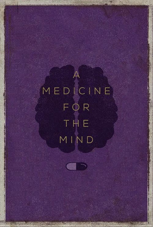 A Medicine for the Mind poster