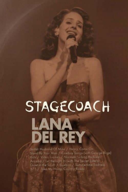 Lana Del Rey: Live at the Stagecoach Festival poster