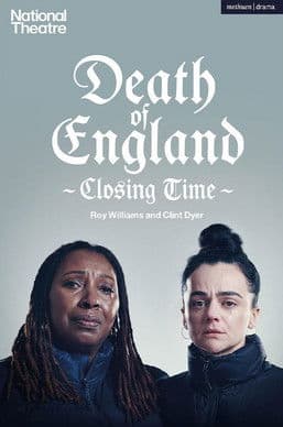 National Theatre at Home: Death of England: Closing Time poster