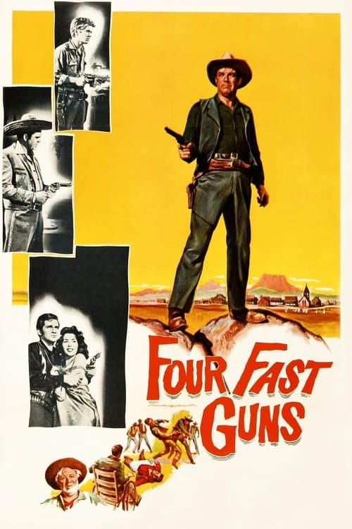 Four Fast Guns poster