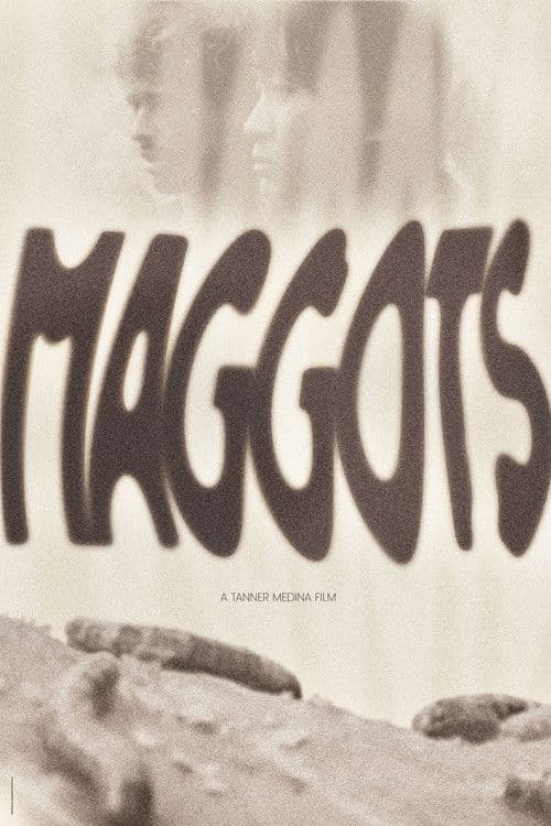 Maggots poster
