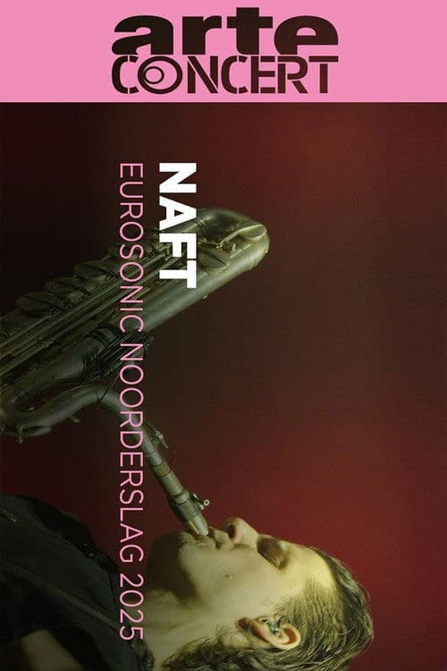 NAFT @ Eurosonic Noorderslag 2025 poster