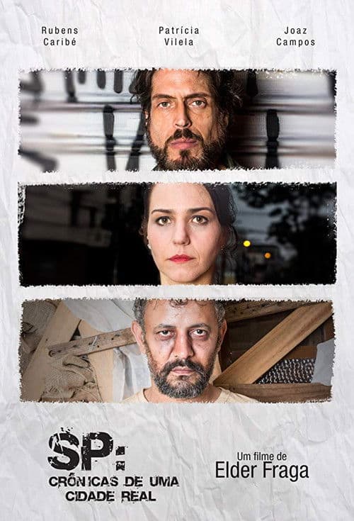 SP: Crônicas de uma Cidade Real poster