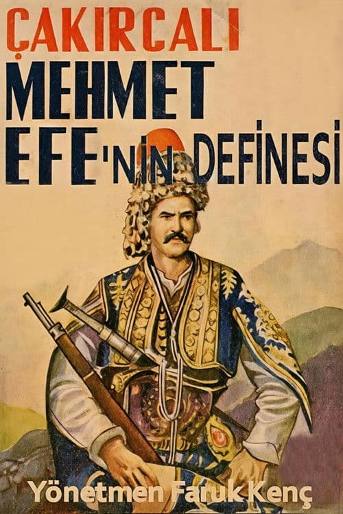 Çakırcalı Mehmet Efe'nin Definesi poster